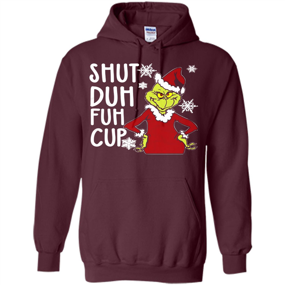 Christmas Grinch Shut Duh Fuh Cup