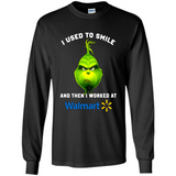 The Grinch - I Used To Smile And Then I Worked At Walmart