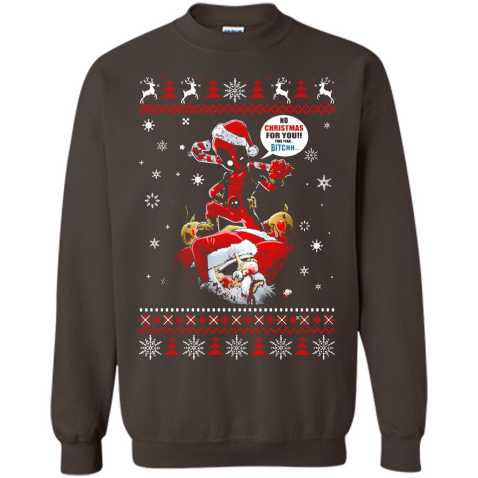 No Christmas for You – Deadpool Santa Claus Ugly Sweater - Sweatshirt