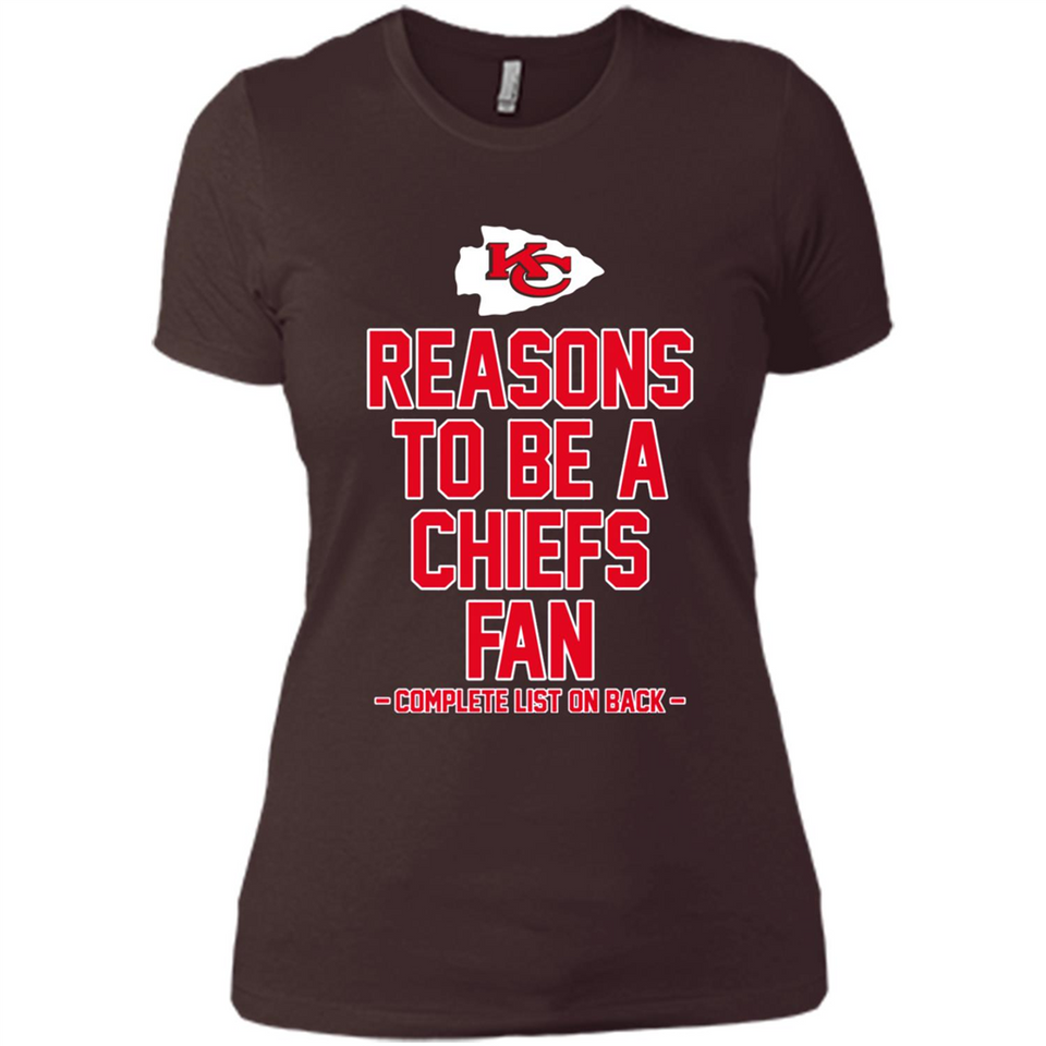 Reasons to be a Kansas City Chiefs Fan Complete List on Back - Ladies' Boyfriend T-Shirt
