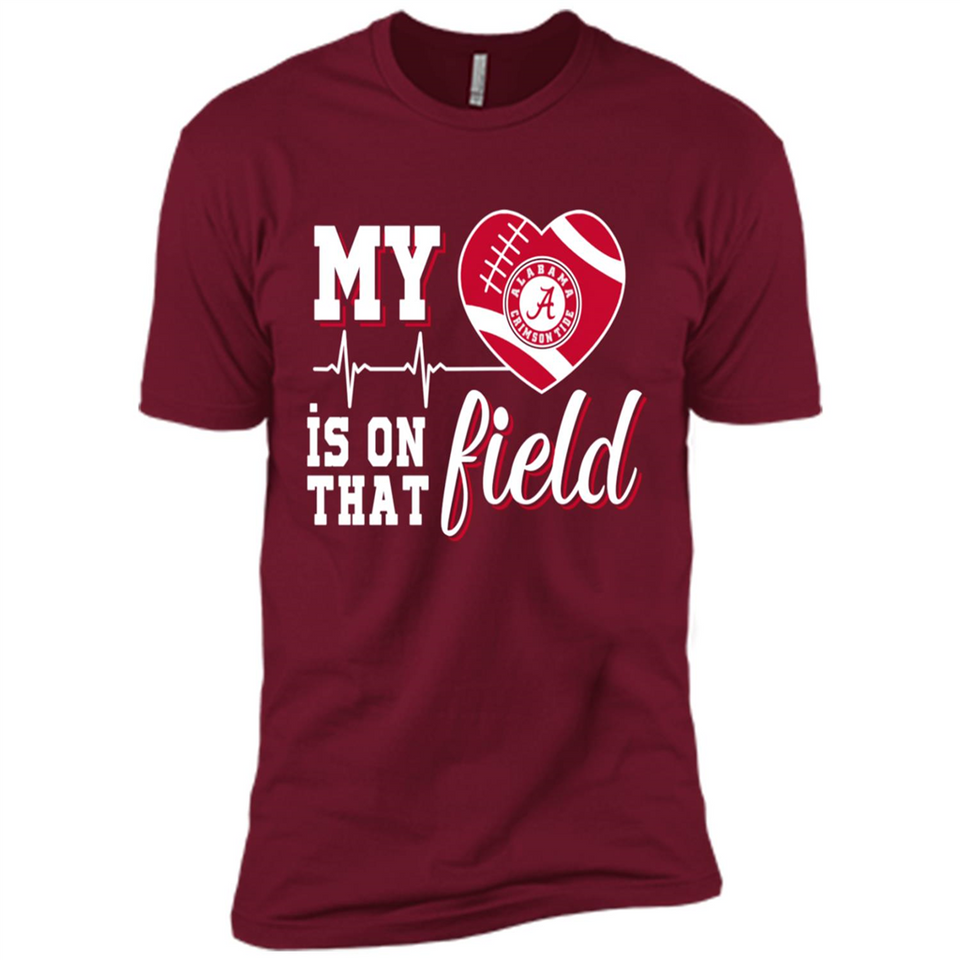 Alabama Crimson Football My Heart is on that Field - Premium Short Sleeve T-Shirt