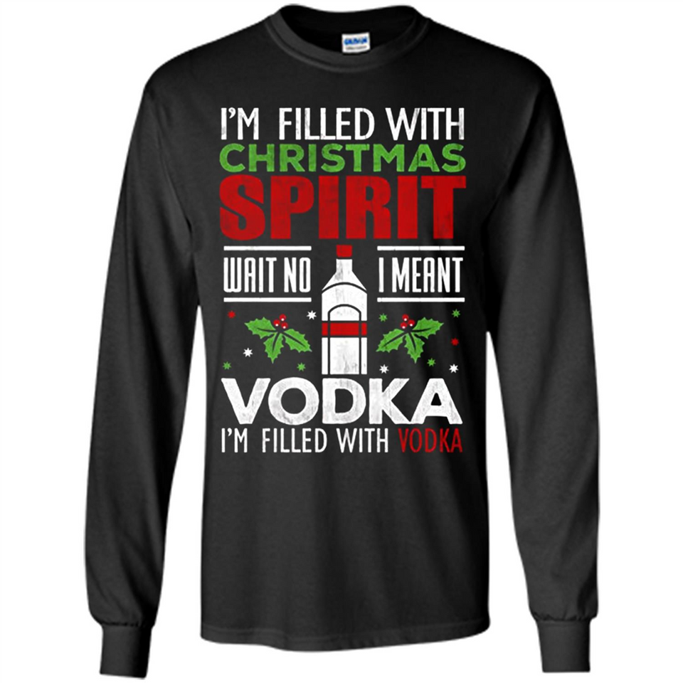 Christmas Gift Shirt Christmas Spirit Vodka Santa - Long Sleeve T-Shirt