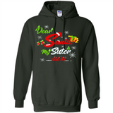 Dear Santa My Sister Did It Christmas