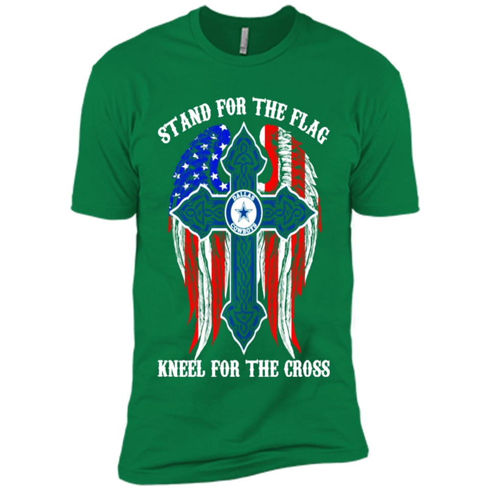 Dallas Cowboys - stand for the flag kneel for the cross