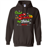 Dear Santa My Sister Did It Christmas