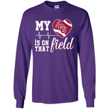 Oklahoma Sooners Football My Heart is on that Field - Long Sleeve T-Shirt