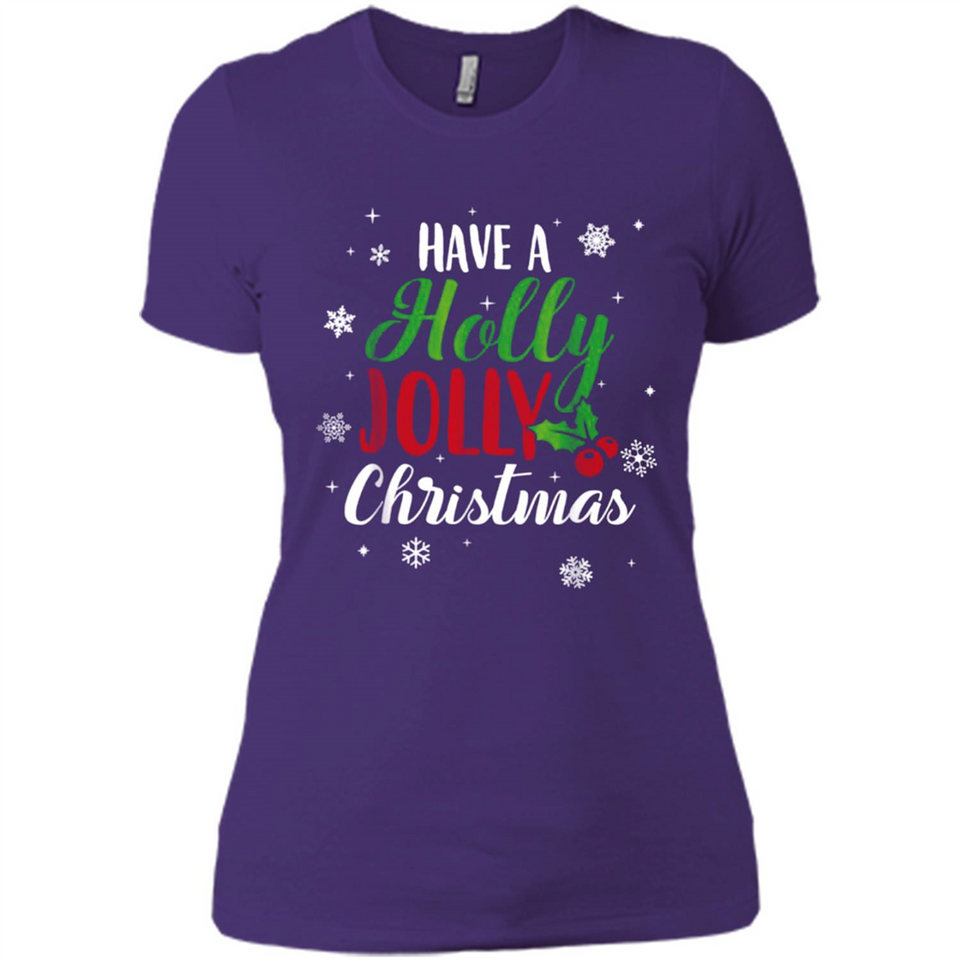 Have A Holly Jolly Christmas T-Shirt Cute Mistletoe - Ladies' Boyfriend T-Shirt