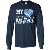 Detroit Lions Football My Heart is on that Field - Long Sleeve T-Shirt