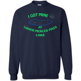 I Got Mine At Lower Merced Pass Lake - Sweatshirt