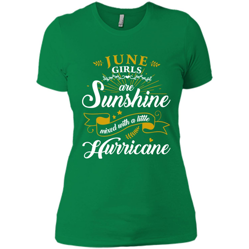 June Girl Are Sunshine Mixed With a Little Hurricane
