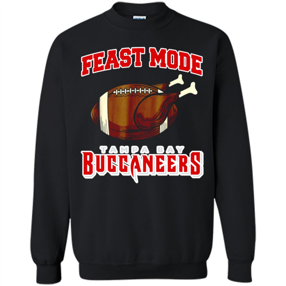 Feast Mode Buccaneers Shirt - Tampa Bay Turkey Thanksgiving