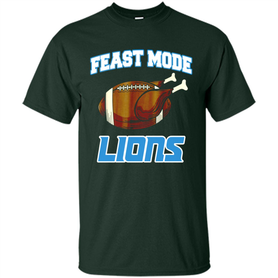 Feast Mode Lions Shirt - Detroit Turkey Thanksgiving