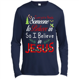 Everyone Need Someone To Believe in So Believe In Jesus Christmas