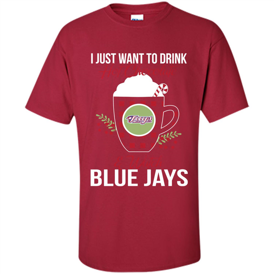 I Just Want To Drink Hot Chocolate & Watch Toronto Blue Jays Ugly Christmas Sweater PINGPONG