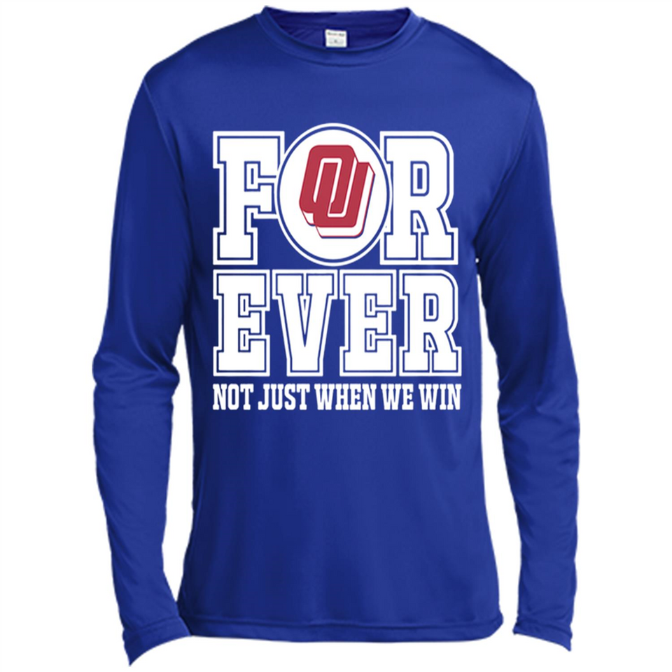 Oklahoma Sooners Forever For ever not just when we win - Canvas Long Sleeve T-Shirt