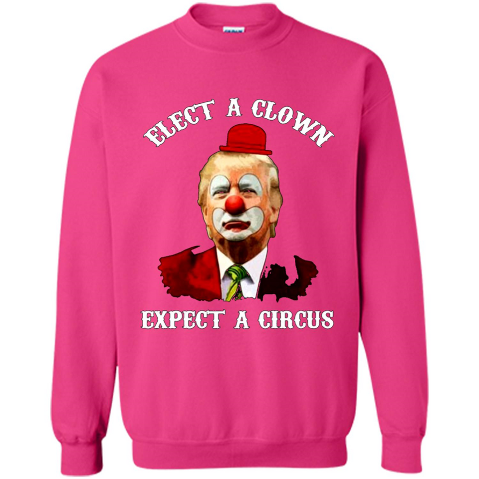 Elect A Clown Expect A Circus Trump PING PONG