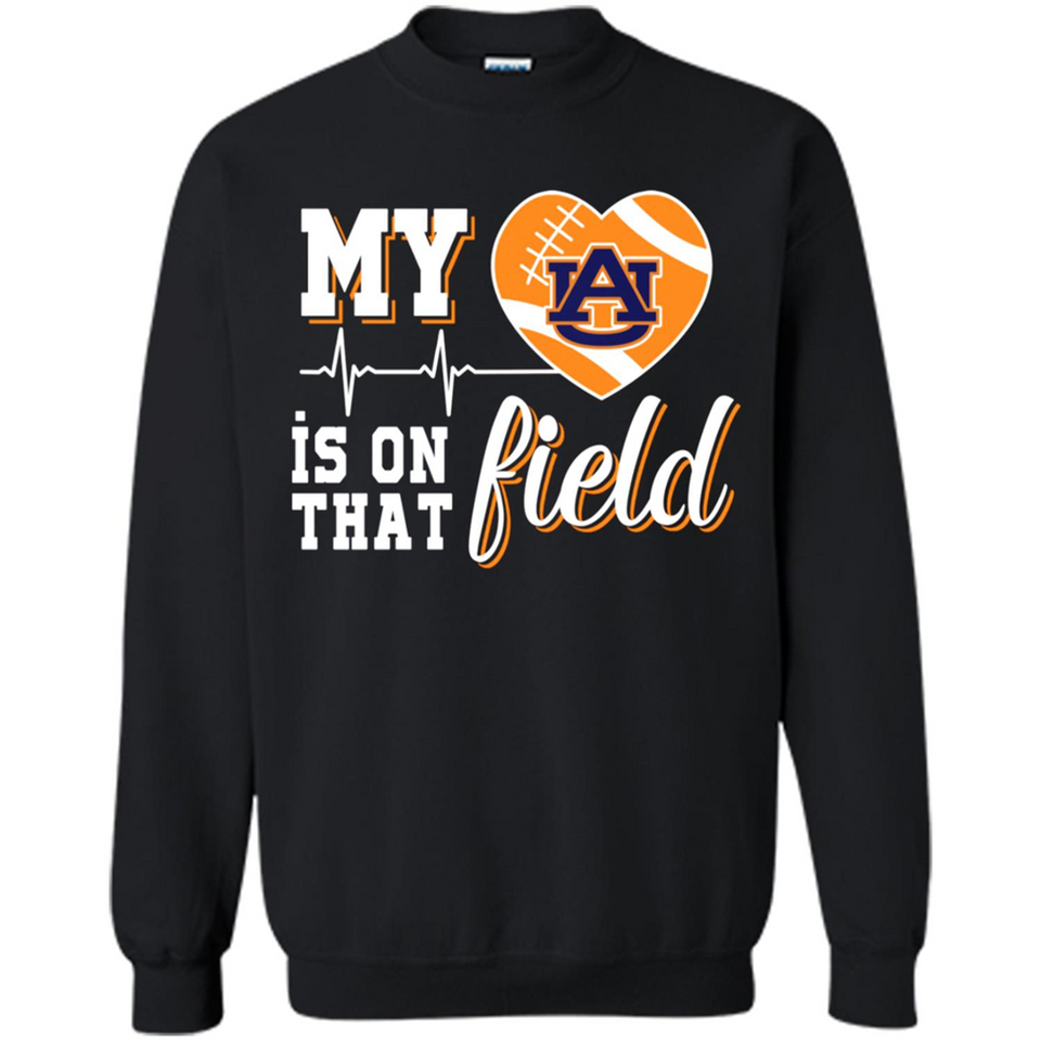 Auburn Tigers Football My Heart is on that Field - Sweatshirt