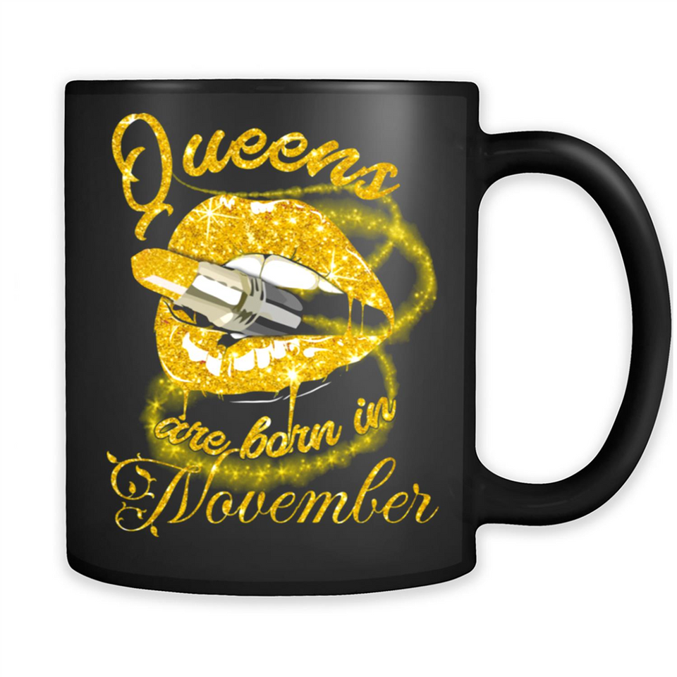 Queens Are Born In November Sexy Lips Lipstick