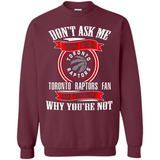 Don't Ask Me Why I'm A Toronto Raptors Fan Ask Yourself
