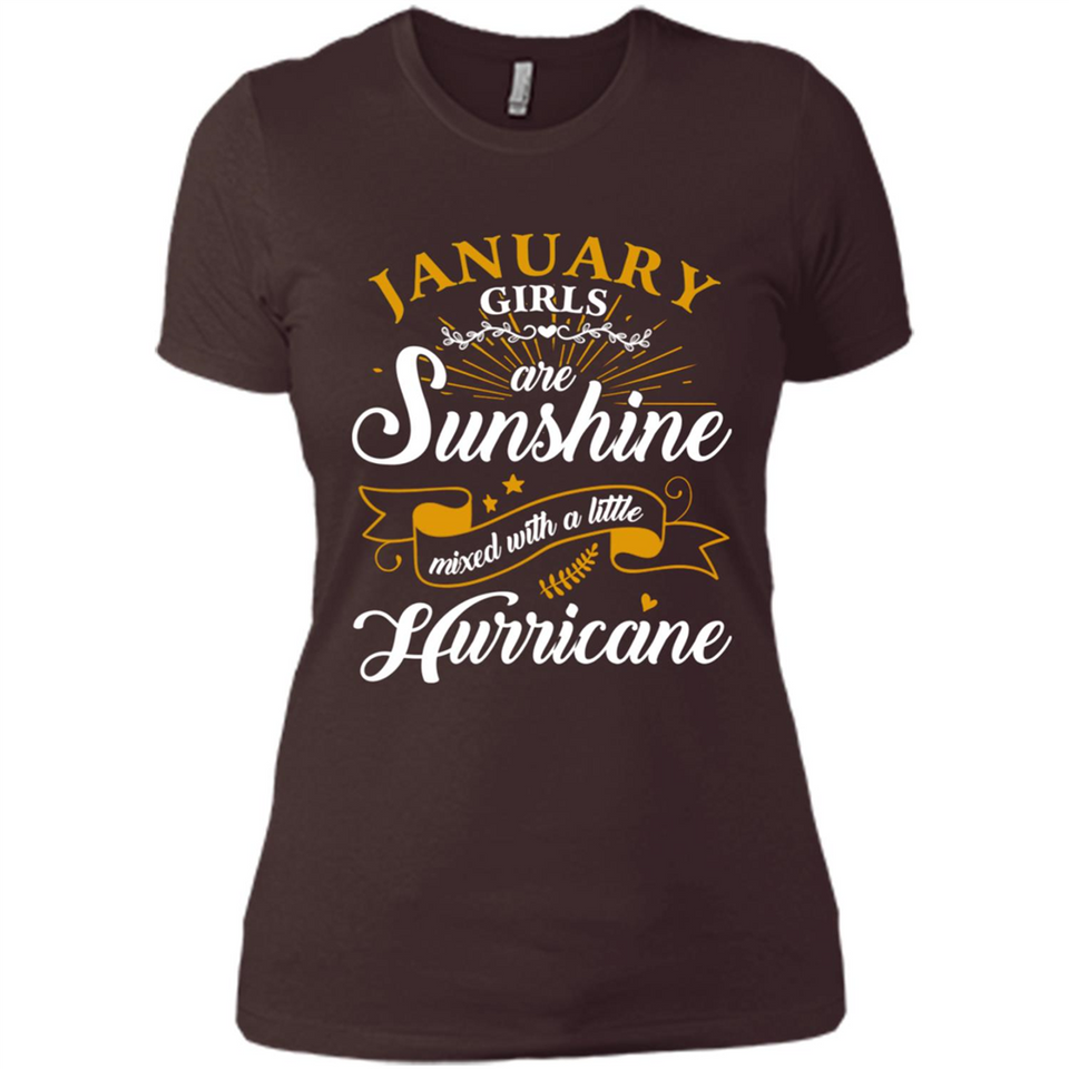 January Girl Are Sunshine Mixed With a Little Hurricane