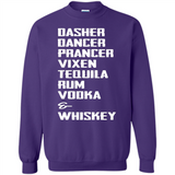 Dasher Dancer Prancer Vixen Tequila Rum Vodka Whiskey Reindeer Christmas T-Shirt - Sweatshirt