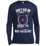 Don't Ask Me Why I'm A Washington Capitals Fan Ask Yourself