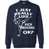 Kick Boxing Shirt Kick Boxer Boxing Workout - Sweatshirt