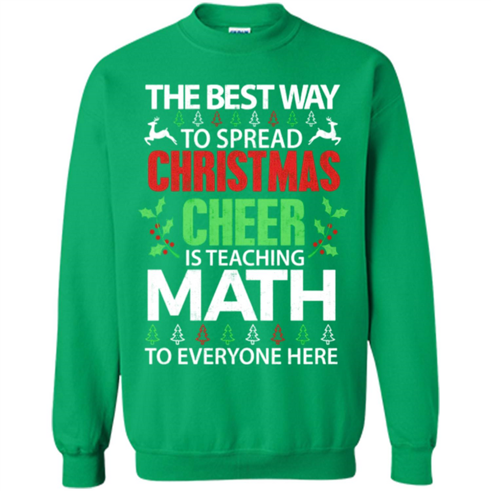Math Teacher Christmas Shirt Christmas Cheer - Sweatshirt