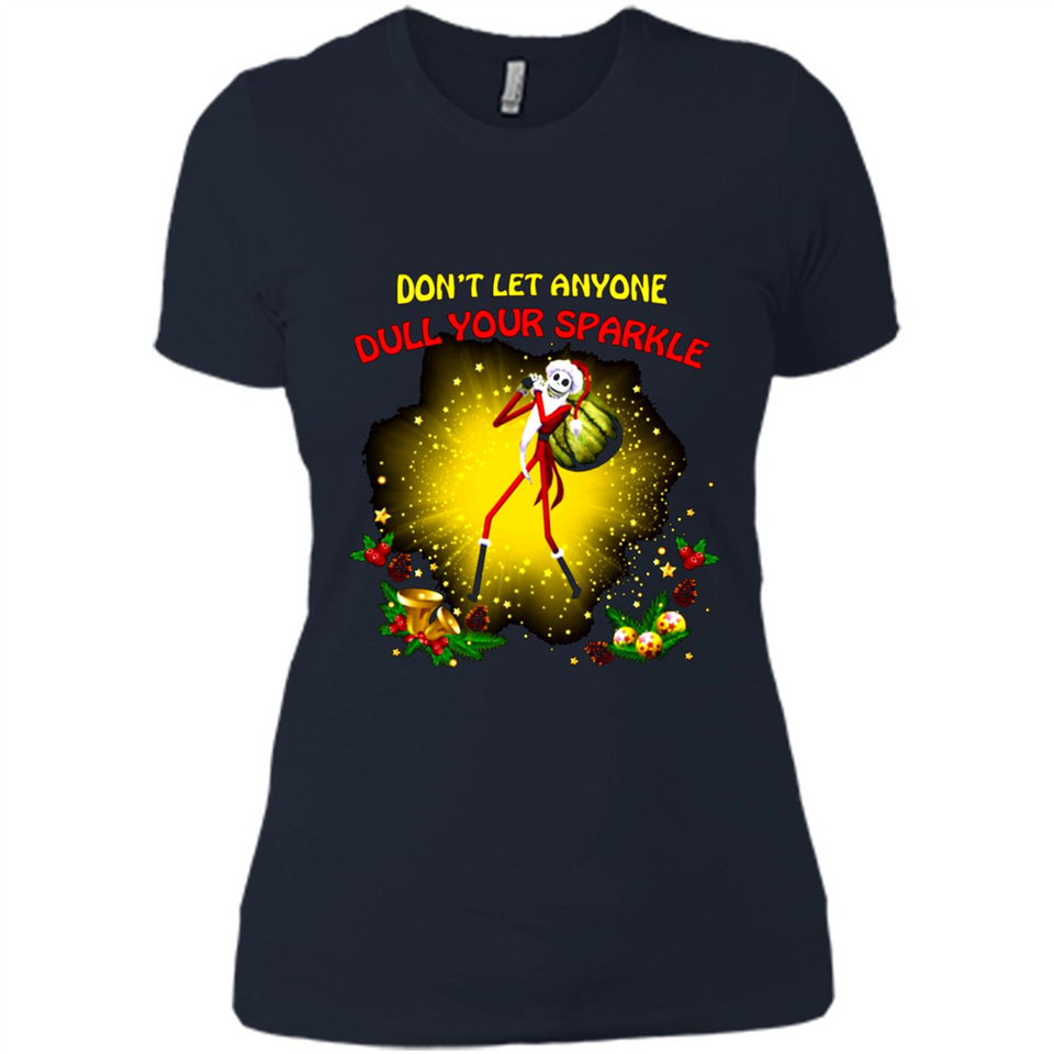 Jack skellington Santa Don't Let Anyone Dull Your Sparkle Christmas