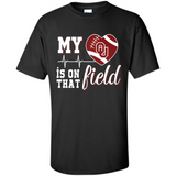 Oklahoma Sooners Football My Heart is on that Field - Shirt