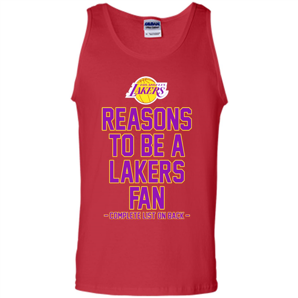 Reasons to be a Los Angeles Lakers Fan Complete List on Back - Tank Top