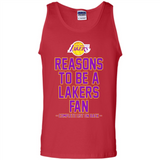 Reasons to be a Los Angeles Lakers Fan Complete List on Back - Tank Top