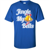 Jingle My Bells - Shirt