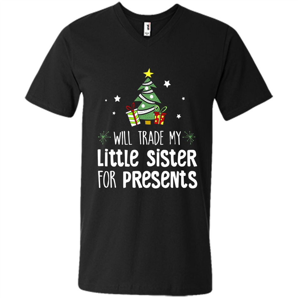 Will Trade My Little Sister For Presents Christmas - Men's V-Neck