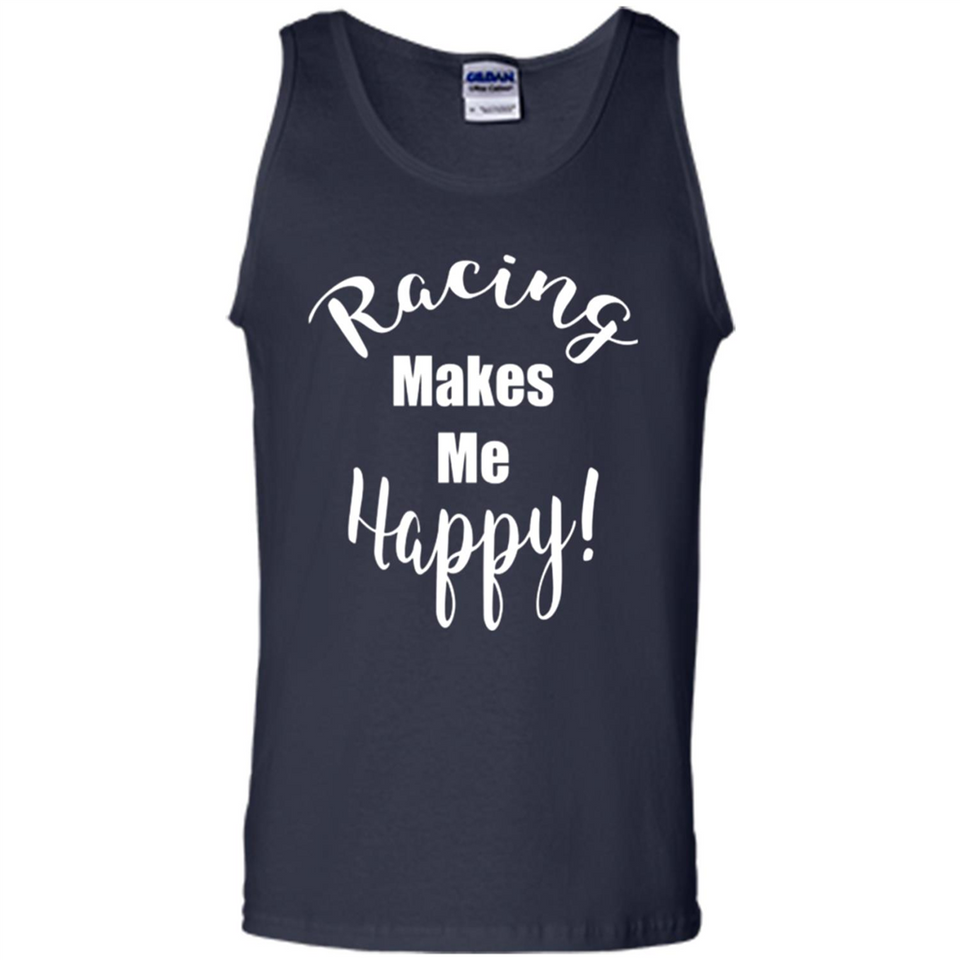 Racing Makes Me Happy! - Drag Racing Classic Fit