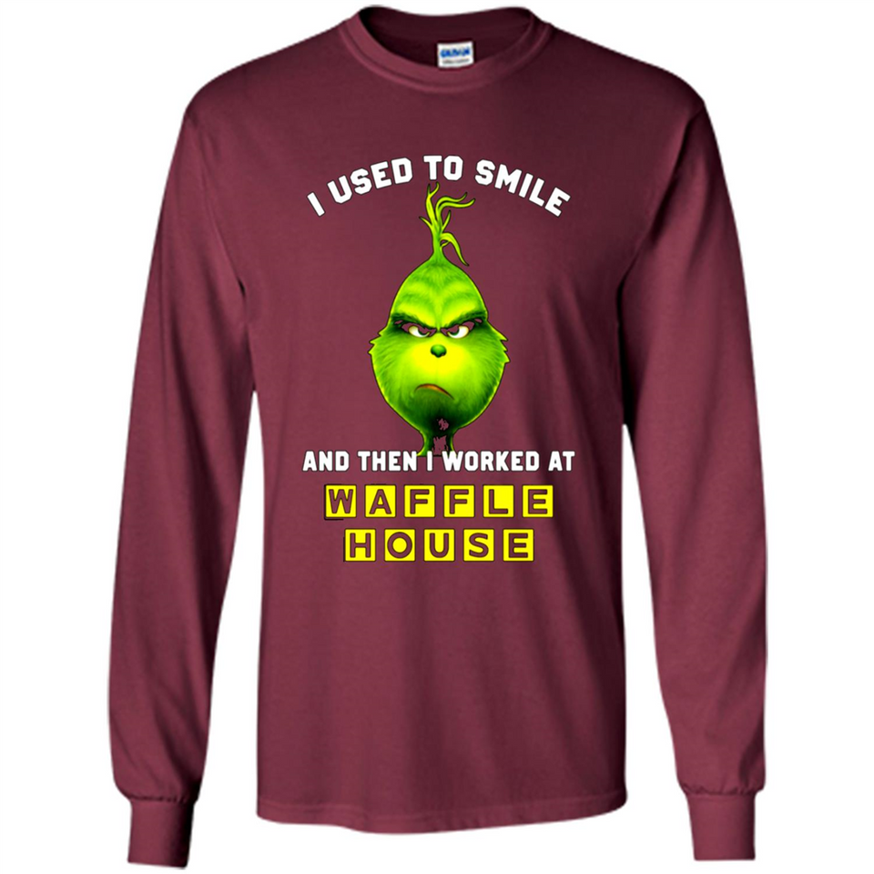 The Grinch - I Used To Smile And Then I Worked At Haffle House