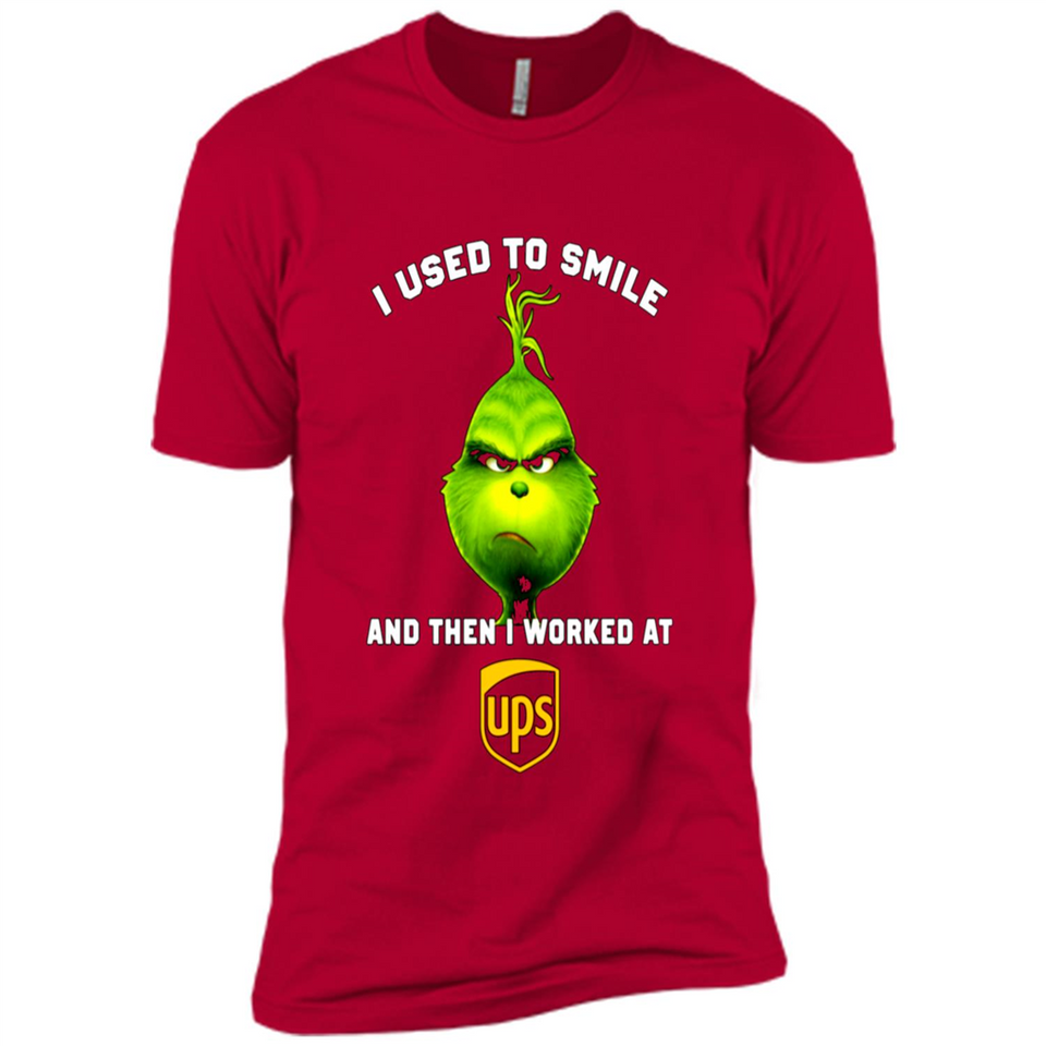 The Grinch - I Used To Smile And Then I Worked At UPS
