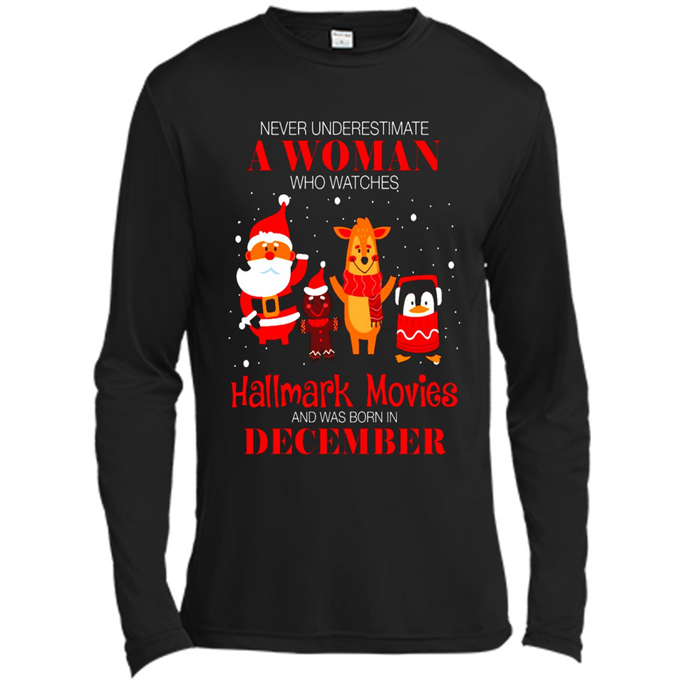 Never Underestimate A December Woman Watches Hallmark Movies Sweatshirt - Canvas Long Sleeve T-Shirt