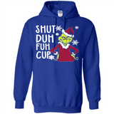 Christmas Grinch Shut Duh Fuh Cup