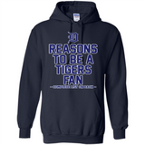 Reasons to be a Detroit Tigers Fan Complete List on Back - Hoodie