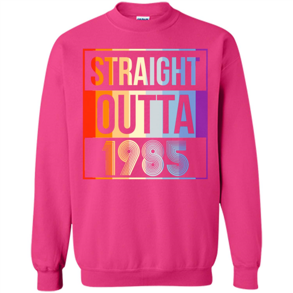 Retro Straight Outta 1985 33 Years Old - Sweatshirt