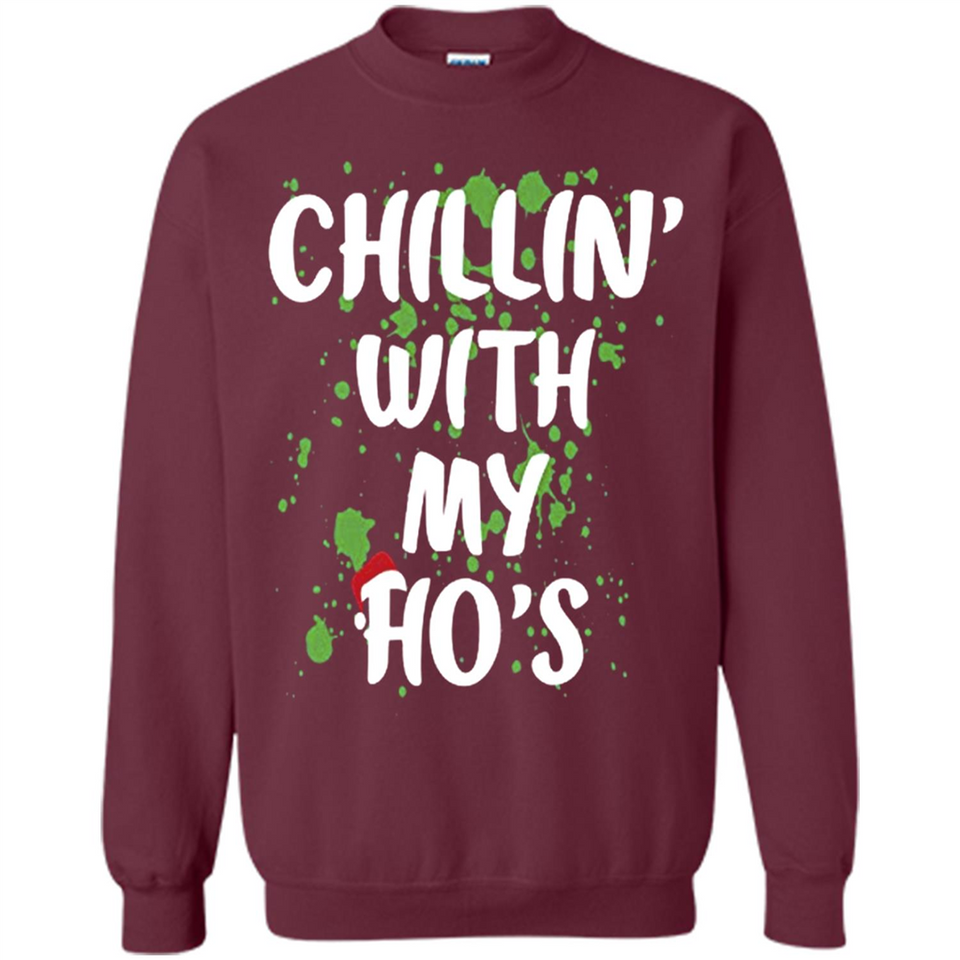 Chillin With My Ho's Funny Christmas - Sweatshirt