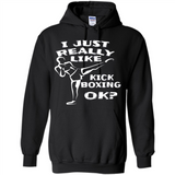 Kick Boxing Shirt Kick Boxer Boxing Workout - Hoodie
