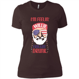 I'm feelin'  willie friggin' drunk PING PONG