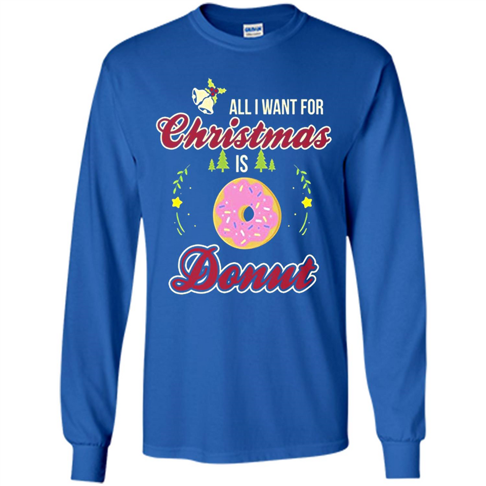 Perfect Costume For Girls. Xmas Shirt For Donut Lover