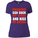 Packers can suck my Ditka and kiss my Butkus PINGPONG - Ladies' Boyfriend T-Shirt