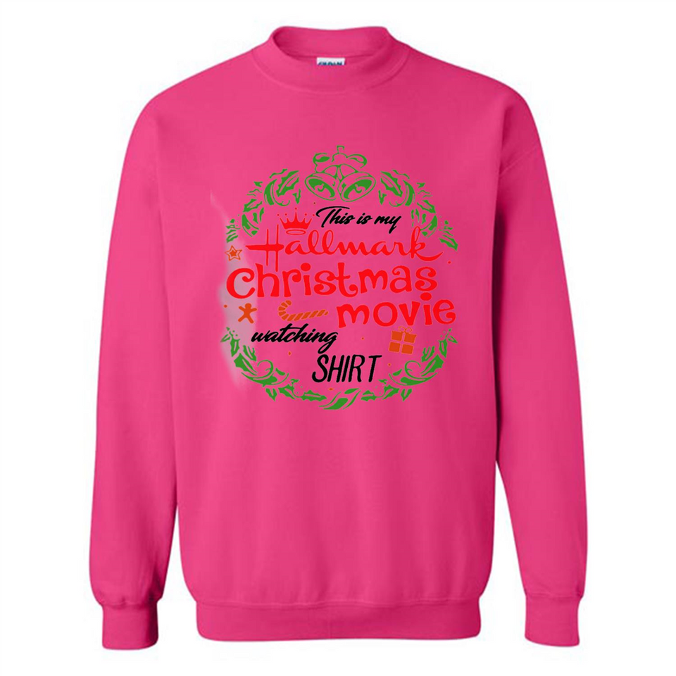 This is My Hallmark-Christmas Movies Watching Sporty T-Shirt - Sweatshirt