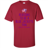 Reasons to be a Columbus Blue Jackets Fan Complete List on Back - Shirt