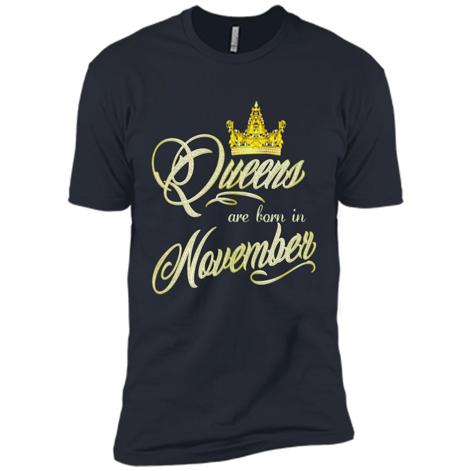 Queens Are Born In November Golden T-Shirt