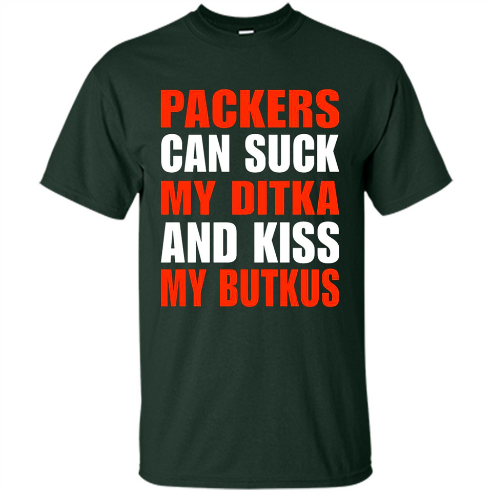Packers can suck my Ditka and kiss my Butkus PINGPONG - Shirt